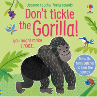 Книга зі звуками Не лоскочіть горилу! Don't Tickle the Gorilla!